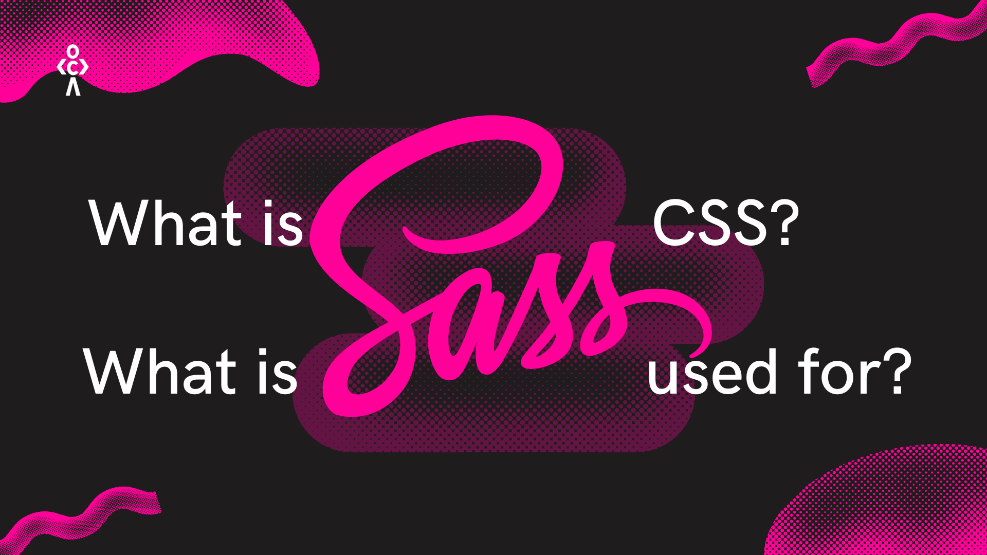 sass چیست ؟ کاربرد های sass